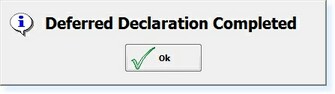 - 'Deferred Declaration' Message -